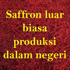 Saffron luar biasa produksi dalam negeri