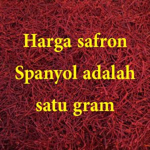 Harga safron Spanyol adalah satu gram